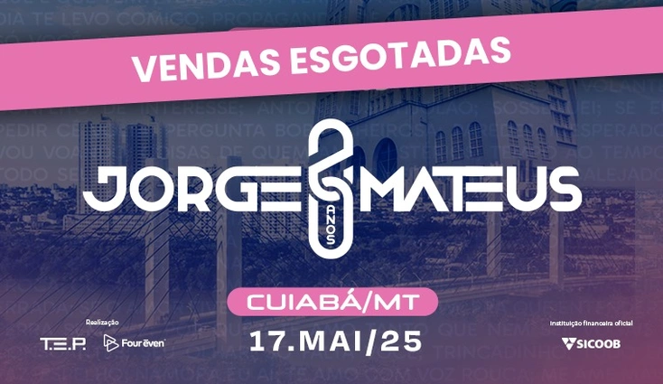 JORGE E MATEUS 20 ANOS EM CUIABÁ Icone de data Sábado, 17 de Maio - ABERTURA 20:00 Icone de local Univag - Cuiabá, MT