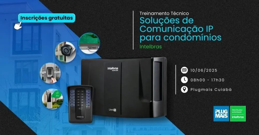 (CUIABÁ) TREINAMENTO TÉCNICO - SOLUÇÕES DE COMUNICAÇÃO IP PARA CONDOMÍNIOS
