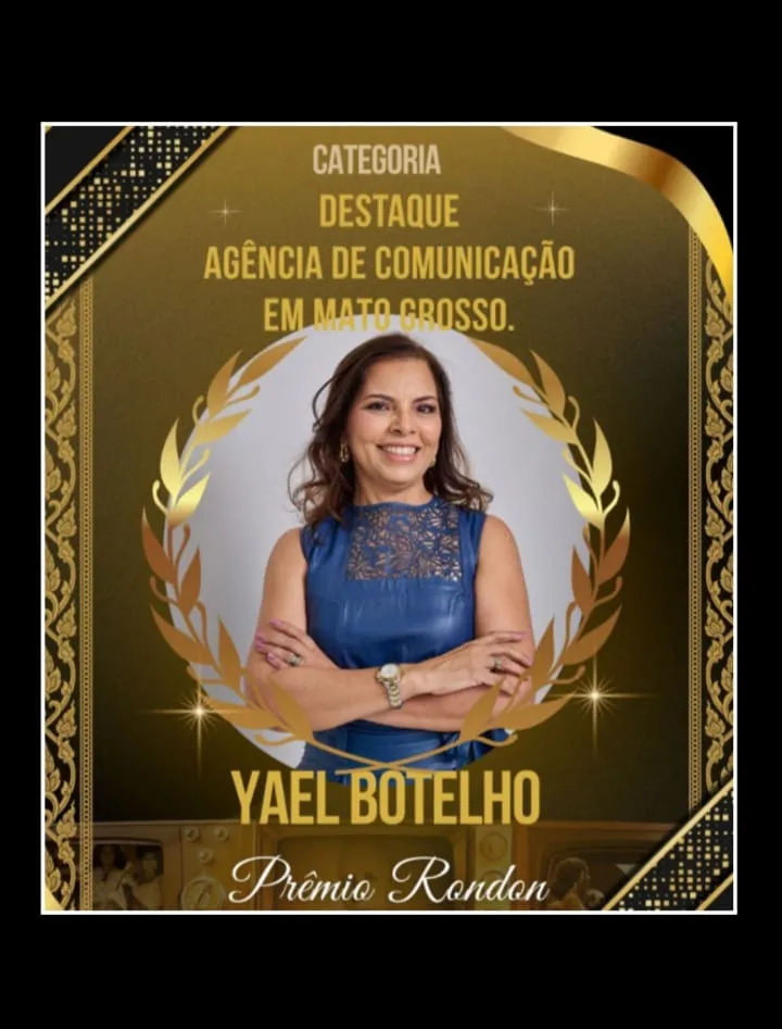 Prêmio Rondon 2025 realizado ontem, premiou A YOD Comunicação, liderada pela comunicadora Yael Botelho: