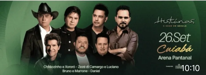 Coluna Anamaria: Com patrocínio de Itaipava, HISTÓRIAS chega pela primeira vez a Cuiabá com Chitãozinho & Xororó, Zezé Di Camargo & Luciano, Bruno & Marrone e Daniel