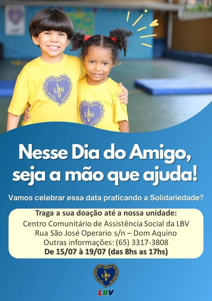 LBV celebra o Dia do Amigo com ação solidária