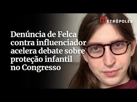 Denúncia de Felca contra influenciador acelera debate sobre proteção infantil no Congresso