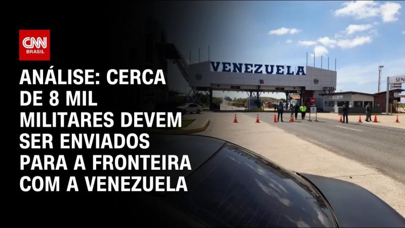 Análise: Cerca de 8 mil militares devem ser enviados para a fronteira com a Venezuela